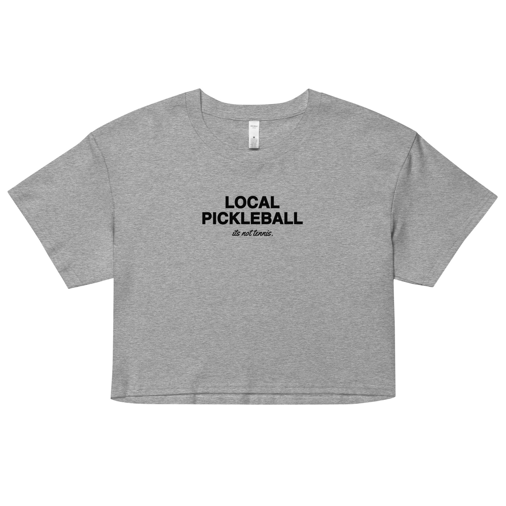 "It's Not Tennis" Pickleball Crop Top - Local Pickleball