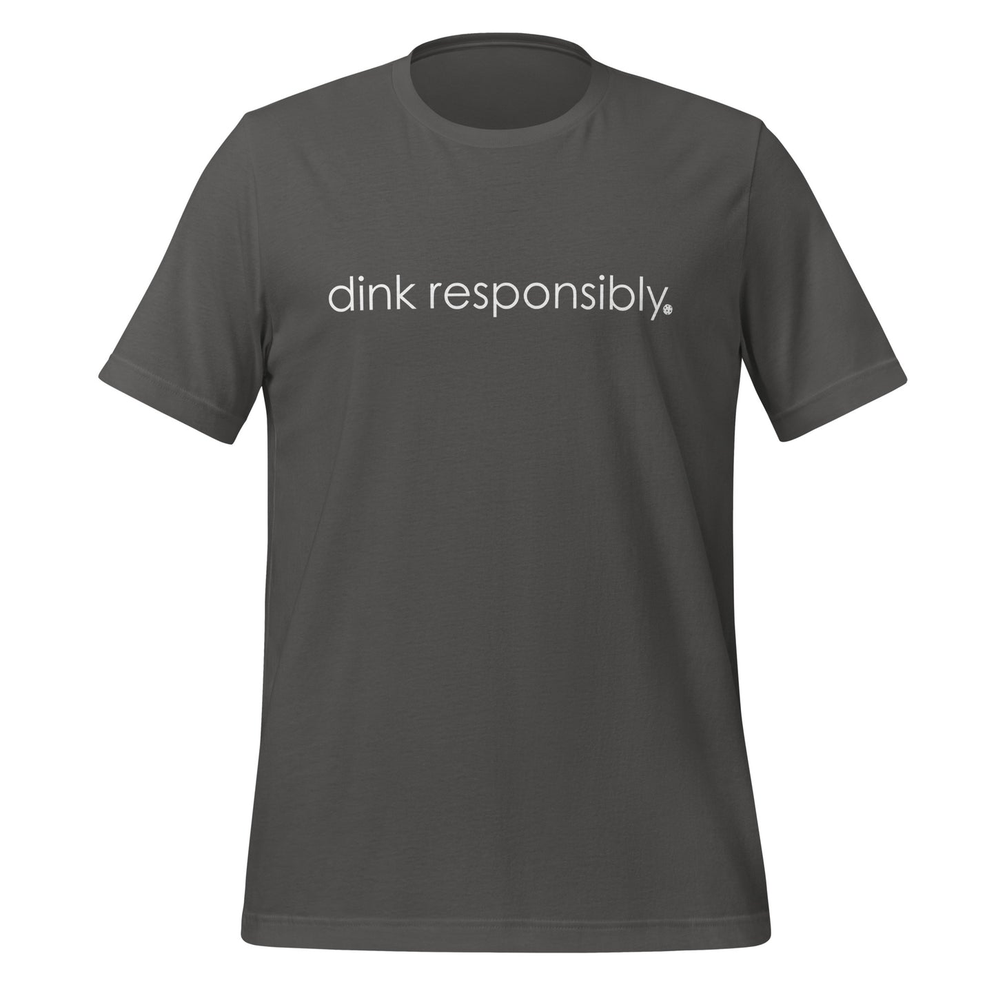 Dink Responsibly Tee